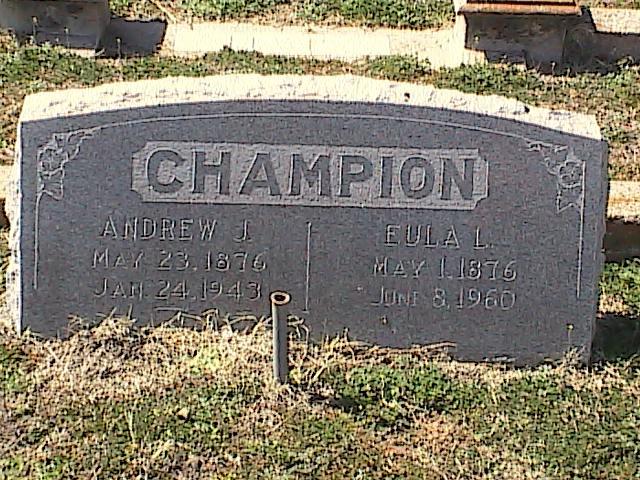 Tombstone of Andrew J. and Eula L. Champion