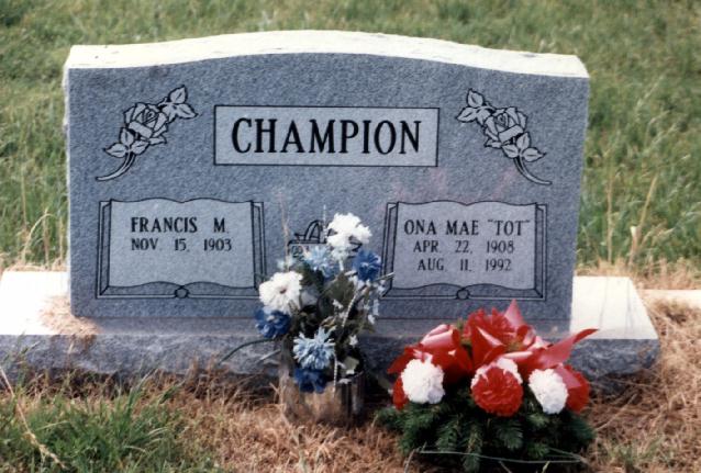 Tombstone of Francis M. and Ona Mae Champion