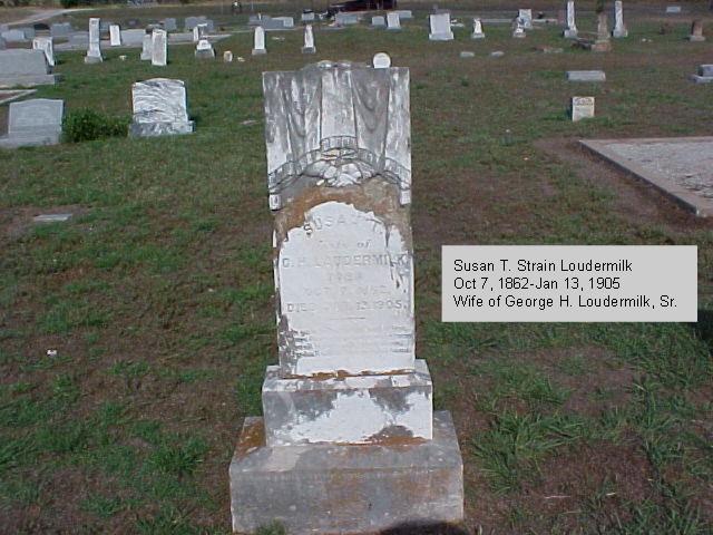 Tombstone of Susan T. (Strain) Loudermilk