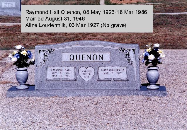 Tombstone of Raymond Hall and Aline (Loudermilk) Quenon (2)