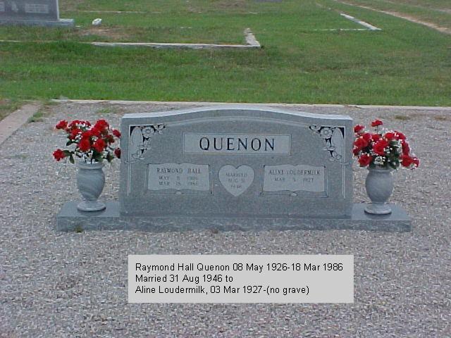 Tombstone of Raymond Hall and Aline (Loudermilk) Quenon