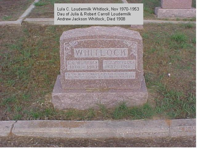 Tombstone of Andrew Jackson and Lula C. (Loudermilk)  Whitlock